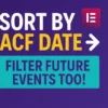 ACF Date Sorter for Elementor Plugin