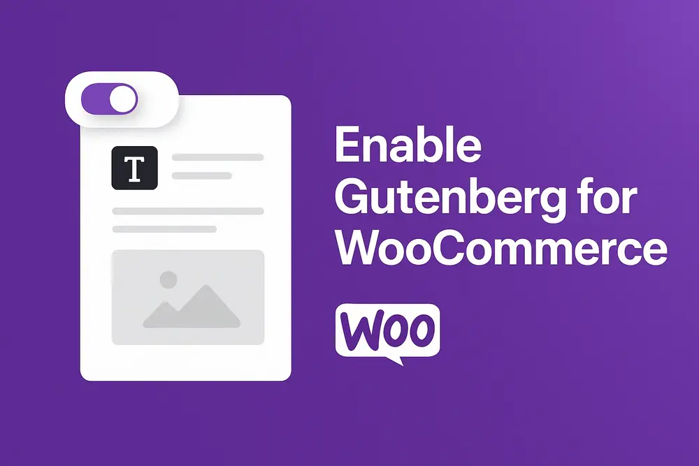 enable gutenberg for woocommerce