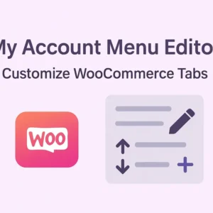woocommerce my account menu editor